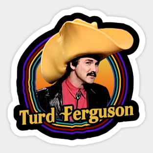 Norm Macdonald - Turd Ferguson Sticker